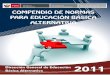 COMPENDIO DE NORMAS PARA EDUCACIÓN BÁSICA …dreayacucho.gob.pe/ckeditor_assets/attachments/347/compendio_ceba... · Nº 0303-2007-ED. 3. Conformación del Consejo de Participación
