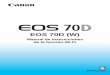 EOS 70D (W) - gdlp01.c-wss.comgdlp01.c-wss.com/gds/7/0300011977/03/eos70d-wff-im3-es.pdf · Diagrama de flujo de la función Wi-Fi *1 Modo de punto de acceso de cámara: Modo de red