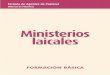 MINISTERIOS LAICALES LIBRO 2018 - diocesisplasencia.org · (catequista, animador litúrgico...), y la pluralidad de “servicios” que realizan numerosos miembros del pueblo de Dios