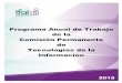 Programa Anual de Trabajo de la Comisión Permanente de ...inicio.ifai.org.mx/Ms_Transparencia/ComPerm/PlanDeTrabajo... · Necesidades y requerimientos de Tics Ley General de Transparencia