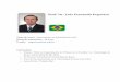 Prof. Dr. Luiz Fernando Pegoraro · Profesor Adjunto da Disciplina de Prótesis Fija de la Universidad Federal da Paraíba-UFPB Profesor Invitado del Programa de Pós-Graduación
