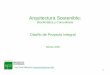 Arquitectura Sostenible · • Eventos importantes del desarrollo sustentable introducción definición metodologías consideraciones casos de estudio ONU - Stockholm Conference of