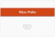 Rico Pollo - icesi.edu.co · preparación a base de parafina, ácido esteárico (ácido sólido graso) y en ocasiones cera de abejas, aceites animales hidrogenados u otros materiales