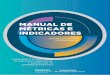 MANUAL DE MÉTRICAS E INDICADORES - argentina.gob.ar · para fortalecer una agenda proactiva donde preservar el ambiente sea sinónimo de valor agregado y una mejora competitiva