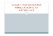 CITAS Y REFERENCIAS BIBLIOGRÁFICAS ESTILO APAangelduran.com/docs/Cursos/DEDH2013/Modulo00/g_APA_Como_citar.pdf(Universidad Nacional Autónoma de México [UNAM], 2007, p. 9). “En