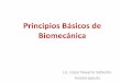 Principios Básicos de Biomecánica · Principios de las palancas Defina el tipo de palanca e identifique sus componentes; ( 1-2-3 genero / Fulcro / potencia /Resistencia): Flexión