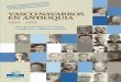 Vasco (1890-1970)....Vasco-naVarros en antioquia (1890-1970). una aproximación a la historia de migrantes, religiosos y exiliados LEHENDAKARITZA PRESIDENCIA Vitoria-Gasteiz, 2002