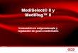 MediSelect® II y - GCE Group · 2014-08-31 · • GCE, pionero en el tema, inicio el desarrollo de reguladores medicinales con sistema de caudalímetro con aforo calibrado en 1983