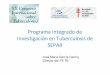 Programa Integrado de Investigación en Tuberculosis de SEPAR• García-García JM. Cumplimiento en España de la norma de prescribir cuatro fármacos en la fase preventiva del tratamiento