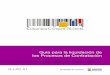 Guía para la liquidación de los Procesos de Contratación · roc ontratación 3 Colombia Compra Eficiente presenta la Guía para la liquidación de contratos por parte de las Entidades