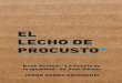 EL LECHO DE PROCUSTO* - Fundación para el Progresofppchile.org/wp-content/uploads/2015/08/book-review-El-Lecho-de-Procusto.pdf5 la desigualdad, inhibiendo cualquier atisbo de espontaneidad,