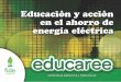 Estrategia Didáctica Preescolar...9 Educación y acción en el ahorro de energía eléctrica. Estrategia didáctica Preescolar Ficha técnica La presente ficha es un instrumento de