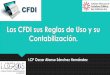 Los CFDI sus Reglas de Uso y su Contabilización.imcpbcs.org.mx/wp-content/uploads/2019/04/CFDI... · matriz y sucursales Es de control interno y al cambiar la versión a 3.3, es