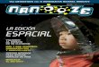 NANOTECNOLOGÍA Y EL ESPACIO EXTERIOR · una entrevista con el astronauta michael barratt ediciÓn 9 • 2010 viajando al espacio en un elevador mÁs y mÁs pequeÑos: nanosatÉlites