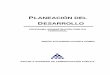 PLANEACION DEL DESARROLLOesap.edu.co/.../2017/10/4-Planeacion-del-Desarrollo.pdf · 2017-10-26 · soportan las teorías y enfoques de desarrollo y su articulación con los procesos