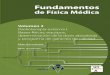 Fundamentos de Física Médica Fundamentos …proteccionradiologica.cl/wp-content/uploads/2016/08/1...Fundamentos de Física Médica Volumen 3 Radioterapia externa I. Bases físicas,