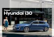Nuevo Hyundai i30 · El Nuevo Hyundai i30 sintetiza el ADN del diseño de los futuros vehículos Hyundai. Su carrocería, finamente esculpida, su afilada silueta y sus expresivos