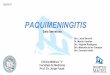 Presentación de PowerPointclinicamedica1.com.uy/.../2018/03/Paquimeningitis.pdf · 2018-03-22 · Síndrome febril prolongado + HEC + P.craneanos Patología infecciosa de SNC •