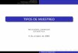 TIPOS DE MUESTREO - Universidad de Sevilla ... Introducci on Muestreos no Probabil sticos Muestreo probabil