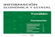 Yucatán - gob.mx · Según cifras del INEGI, al mes de diciembre de 2016, la ciudad de Mérida registró una tasa de inflación anual de 3.42%, por encima de la inflación nacional