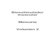 Bioestimulador muscular Memoria Volumen 2zaguan.unizar.es/record/10506/files/TAZ-PFC-2013-204.pdfBioestimulador muscular Revisión nº: 1 Memoria 20/04/2013 2 2. ALCANCE El ámbito