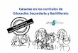 Canarias en los currículos de Educación Secundaria …...Canarias en los currículos de Educación Secundaria y Bachillerato Este documento se realiza en el marco del Programa EnSeñas