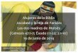 las madres de moises 061814 - Iglesia Biblica Bautistaiglesiabiblicabautista.org/archivos/estudios/mujeres_de_la_biblia/las... · niños. Y el rey de Egipto hizo llamar a las parteras