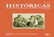 HISTÓRICAS 8 - historicas.unam.mx · Enrique Florescano, Historia de las historias de la nación mexicana, México, Taurus, 2002, p. 374. 7 ibidem, p. 38 . 8 Friedrich Katz, La guerra