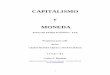 CAPITALISMO y MONEDA - Carlos BondoneCarlos_Bondone).pdfgubernamental en un aspecto esencial de la economía, como es el mercado financiero y de créditos. No es poca cosa: minimizar