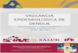VIGILANCIA EPIDEMIOLOGICA DE DENGUEsaludsinaloa.gob.mx/wp-content/uploads/2017/boletines/boletines-dengue... · 1. vigilancia epidemiologica de dengue Este Boletín de publicación
