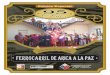 95 AÑOS FERROCARRIL 18-05-2008 : Edicion 08 páginas : 1 : … · 2013-07-25 · El origen del ferrocarril Arica La Paz se inscribe dentro del Tratado de Paz y Amistad ce-lebrado
