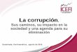 Diagnóstico de Situación y Perspectivas para la ... · La corrupción en el mundo 2. Los caminos que llevan a la corrupción 3. Haciendo números de la corrupción en Guatemala