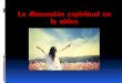 La dimensión espiritual en la niñez - codajic.org³n espiritual y crianza –.pdf · Espiritualidad y niñez Al igual que el desarrollo cognitivo y sexual, si hay condiciones favorables