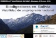 Biodigestores en Boliviaredbiolac.org/biblioteca/Nicaragua12/23_CIMNE... · (interés en mayor producción de leche) o GERIMEX, MARIENCO, Flor de Empresa (Proveedores de plástico