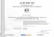 Sistema de Gestión de la Calidad Certificado del · AENOR INTERNACIONAL S.A.U. Génova, 6. 28004 Madrid. España Tel. 91 432 60 00.- ER-0101/2008 AENOR certifica que la organización