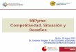 MiPyme: Competitividad, Situación y Desafíosportal.uasb.edu.ec/UserFiles/385/File/CIIM_Antonio Aragon.pdf · ¡ojo a la rotación de personal! CAPITAL ESTRUCTURAL: Se refiere al