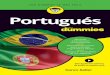 X CO N E S M Á S para aprender a hablar portugués!...CO N D U M M I E S E S M Á S FÁCI L PVP: 16,95 € 10176026 para Aprende a pronunciar correctamente Descubre los trucos para