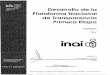 Desarrollo de la Plataforma Nacional de Transparencia Primera …pntdocumentos.inai.org.mx/templates/jf_taman/contenido/... · 2016-06-26 · Nacional de Transparencia, Acceso a la