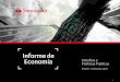 Informe de Economía Estudios y - Banco Santander …...el escenario externo 2016 seguirá siendo adverso, los términos de intercambio seguirán cayendo y la demanda externa será