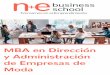 MBA en Dirección y Administración de Empresas de · 2019-06-26 · de una organización. - Desempleado que deseen reorientar sus carreras hacia unos puestos de gestión de decisiones