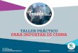 TALLER PRÁCTICO PARA IMPORTAR DE CHINA · 5 horas app por Taller. Cálculos de importación ( Ejercicios) Proceso de Negociación. Pago de la mercancía/ medios de pago. Documentación