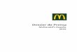 Dossier de Prensa - McDonald's España · hamburguesas de carne de vacuno, pollo y cerdo que se sirven en todos los restaurantes McDonald’s de España, Portugal y Andorra. Acredita