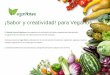 ¡Sabor y creatividad! para Veganos · 2018-04-23 · V12001 Vengan Espinacas & Piñones es una mezcla en polvo de ingredientes y condimentos para la elaboración de hamburguesas