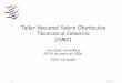 Taller Nacional Sobre Obstáculos Técnicos al Comercio (OMC)meic.go.cr/reglatec/presentaciones/OCT_FundamentosContexto.pdf · Aranceles Aduaneros y Comercio de 1994 [GATT] y una