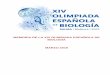 MEMORIA DE LA XIV OLIMPIADA ESPAÑOLA DE BIOLOGÍA …olimpiadadebiologia.edu.es/wp-content/uploads/2019/... · XIV OLIMPIADA ESPAÑOLA DE BIOLOGÍA Fase Nacional. Mallorca. 28-31