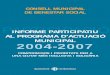DE BENESTAR SOCIAL - El web de Barcelona | Ajuntament de ... · El PAM 2004-2007 es va aprovar inicialment al plenari de l’Ajuntament el desembre de l’any 2003. Des d’aleshores,