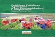 Políticas Públicas Aplicadas a las Comunidades Campesinas · 2015-08-14 · Con la breve excepción de los primeros años de funcionamiento del Fuero Agrario (1970-1976, aproximadamente),
