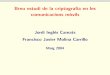 Breu estudi de la criptograﬁa en les comunicacions m`ovilsdocencia.ac.upc.es/FIB/CASO/seminaris/2q0304/T6.pdf · Contents Breu estudi de la criptograﬁa en les comunicacions m`ovils