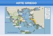 ARTE GRIEGO - WordPress.com · Los griegos vivían en POLIS: ciudades-estado con particularidades y gobierno propio. Este rasgo obstaculizó la unidad política. Sin embargo los griegos