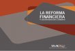La Reforma Financiera y los Riesgos del Créditoimco.org.mx/.../LaReformaFinancierayLosRiesgosdelCredito.pdf · 2013-09-17 · La Reforma Financiera y los Riesgos del Crédito 3 Resumen